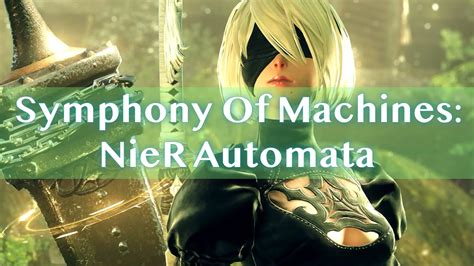  NieR: Automata – 인간과 기계가 펼치는 운명의 교향곡!